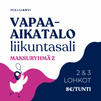 Vapaa-aikatalo, liikuntasali, maksuryhmä 2, lohkot 2 ja 3