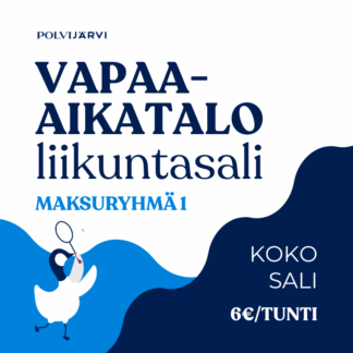 Vapaa-aikatalo, liikuntasali, maksuryhmä 1, koko sali