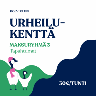 Urheilukenttä, maksuryhmä 3, tapahtumakäyttö
